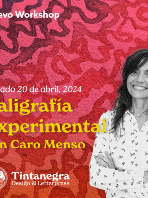Workshop de Caligrafía Experimental con Caro Menso