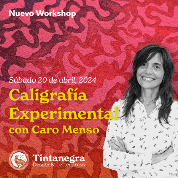 Workshop de Caligrafía Experimental con Caro Menso